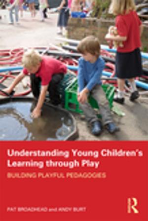 Cover of the book Understanding Young Children's Learning through Play by 