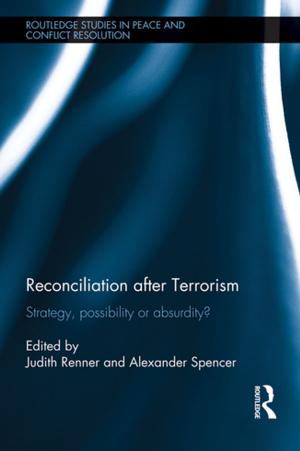 Cover of the book Reconciliation after Terrorism by Ka-che Yip, Yuen Sang Leung, Man Kong Timothy Wong