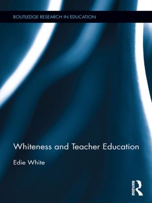 Cover of the book Whiteness and Teacher Education by 