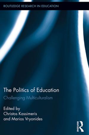 Cover of the book The Politics of Education by Antonio F Jiménez Jiménez