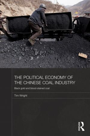 Book cover of The Political Economy of the Chinese Coal Industry