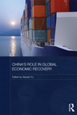 Cover of the book China's Role in Global Economic Recovery by 