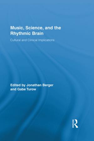 bigCover of the book Music, Science, and the Rhythmic Brain by 