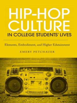 Cover of the book Hip-Hop Culture in College Students' Lives by Sally Mitchell