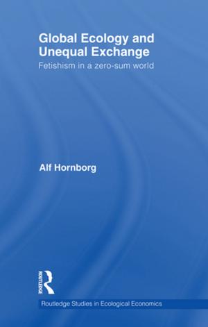 Cover of the book Global Ecology and Unequal Exchange by John P. Hoffmann