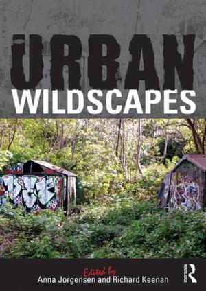 Cover of the book Urban Wildscapes by Cheris Kramarae, Lana F. Rakow