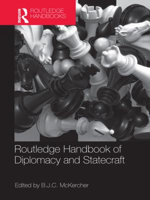 Cover of the book Routledge Handbook of Diplomacy and Statecraft by John Wilson