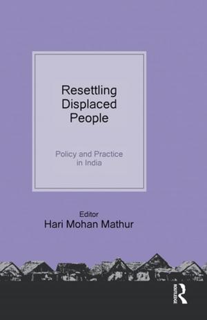 Cover of the book Resettling Displaced People by Prof. Bernard Crick, Bernard Crick