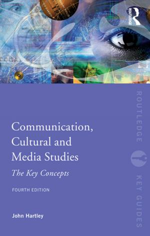 Cover of the book Communication, Cultural and Media Studies by Agnes Timar-Balazsy, Dinah Eastop