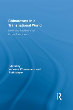 Cover of the book Chinatowns in a Transnational World by DavidWyn Jones