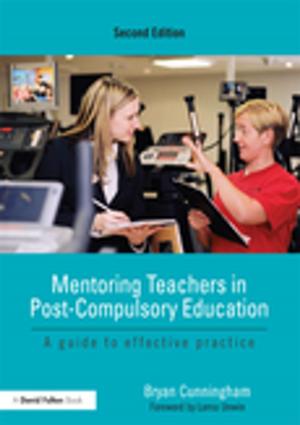 Cover of the book Mentoring Teachers in Post-Compulsory Education by Caitriona McDonagh, Mary Roche, Bernie Sullivan, Máirín Glenn