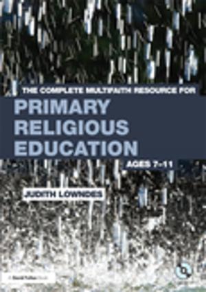 Book cover of The Complete Multifaith Resource for Primary Religious Education