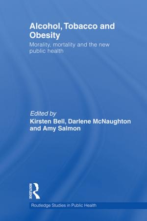 Cover of the book Alcohol, Tobacco and Obesity by 
