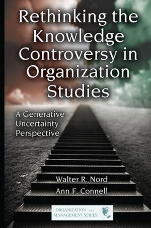 Cover of the book Rethinking the Knowledge Controversy in Organization Studies by Agnieszka Olechnicka, Adam Ploszaj, Dorota Celińska-Janowicz