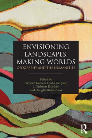 Cover of the book Envisioning Landscapes, Making Worlds by Susan Cook Merrill