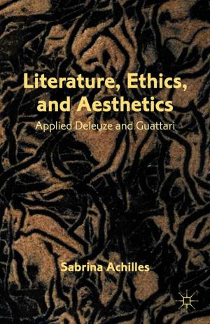 Cover of the book Literature, Ethics, and Aesthetics by 