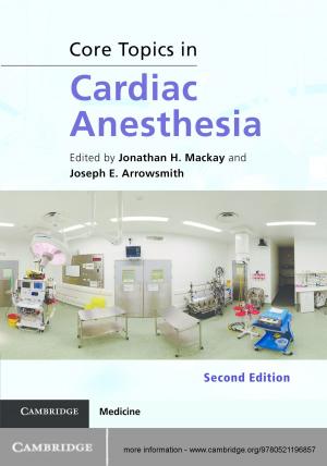 Cover of the book Core Topics in Cardiac Anesthesia by Robert B. Scott