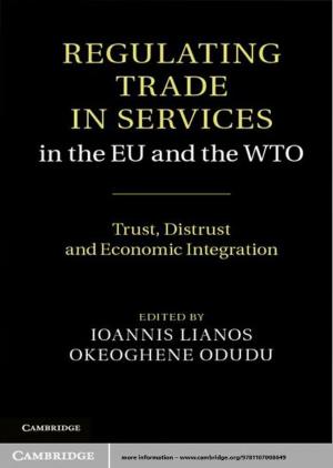 Cover of the book Regulating Trade in Services in the EU and the WTO by Susie Yakowicz