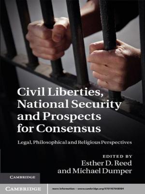 Cover of the book Civil Liberties, National Security and Prospects for Consensus by Benedetto XVI