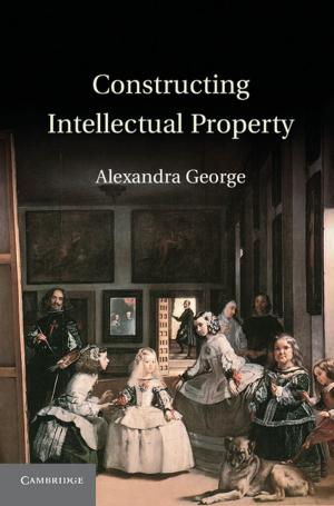 Cover of the book Constructing Intellectual Property by Janelle Reinelt, Gerald Hewitt