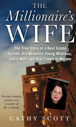 Cover of the book The Millionaire's Wife by Mick Wall