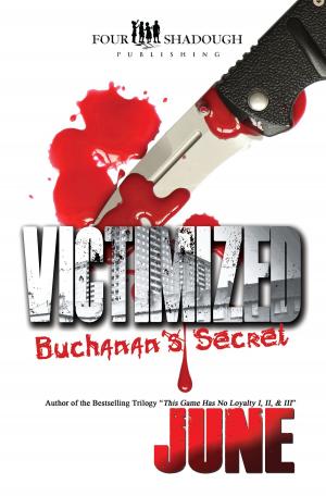 Book cover of Victimized: Buchanan's Secret