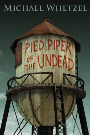 Cover of the book The Pied Piper of the Undead by Rochelle Potkar