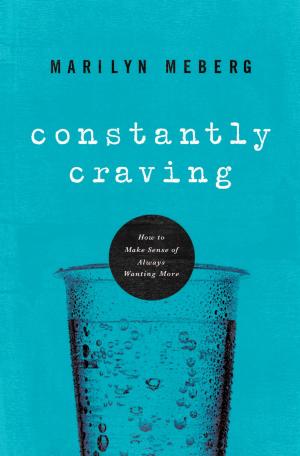 Cover of the book Constantly Craving by Sheila Walsh