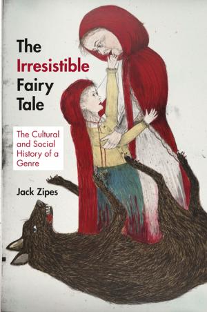 Cover of the book The Irresistible Fairy Tale by Stephen J. Simpson, David Raubenheimer
