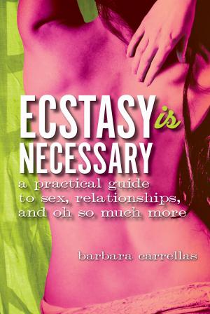 bigCover of the book Ecstasy Is Necessary by 