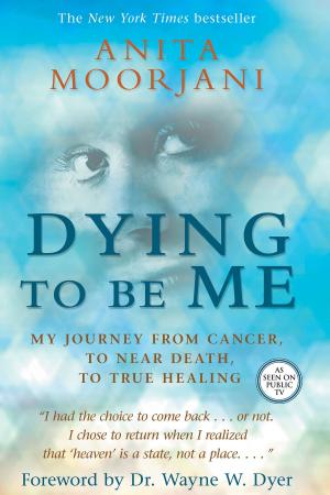 Cover of the book Dying to Be Me by Jonathan Goldman
