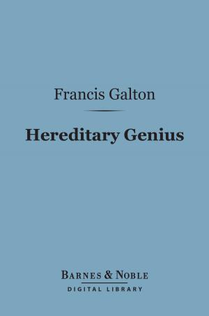 Cover of the book Hereditary Genius (Barnes & Noble Digital Library) by Michael Friedlander