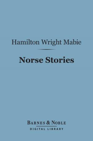 Book cover of Norse Stories (Barnes & Noble Digital Library)