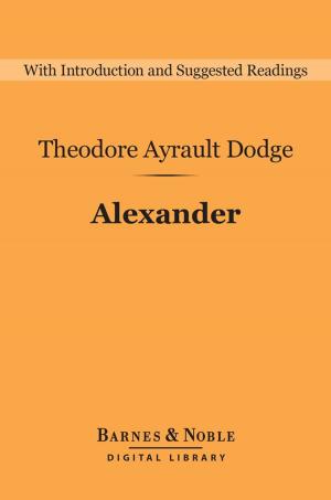 Book cover of Alexander (Barnes & Noble Digital Library)