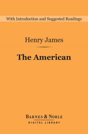 bigCover of the book The American (Barnes & Noble Digital Library) by 