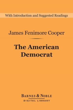 Cover of the book The American Democrat (Barnes & Noble Digital Library) by William Hazlitt