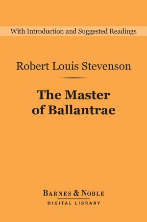 Cover of the book The Master of Ballantrae (Barnes & Noble Digital Library) by William De Morgan