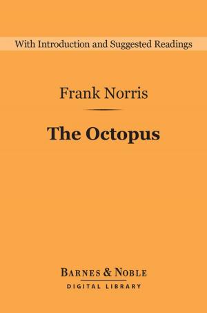 Book cover of The Octopus (Barnes & Noble Digital Library)