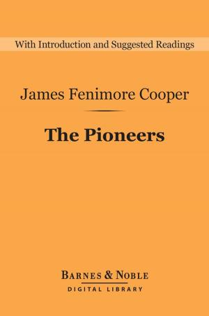 Cover of the book The Pioneers (Barnes & Noble Digital Library) by Nick Flynn, Eric Fair, Major Jackson