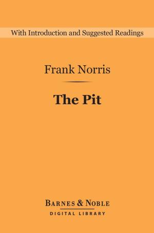Book cover of The Pit (Barnes & Noble Digital Library)