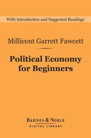 Book cover of Political Economy for Beginners (Barnes & Noble Digital Library)
