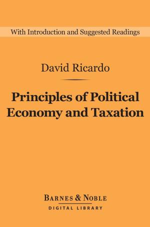 Cover of the book Principles of Political Economy and Taxation (Barnes & Noble Digital Library) by David Hume