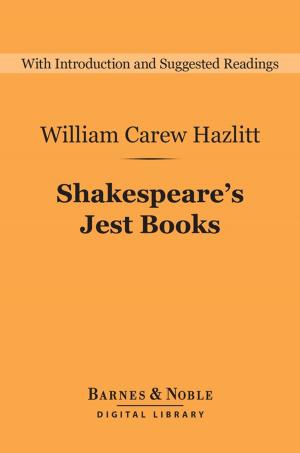 Cover of the book Shakespeare's Jest Books (Barnes & Noble Digital Library) by Frederick James Gould