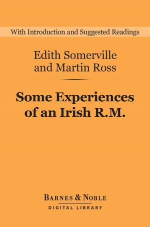 Cover of the book Some Experiences of an Irish R.M. (Barnes & Noble Digital Library) by Sir Arthur Conan Doyle