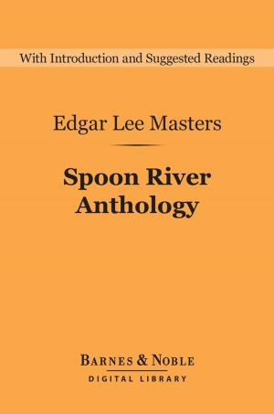 Book cover of Spoon River Anthology (Barnes & Noble Digital Library)
