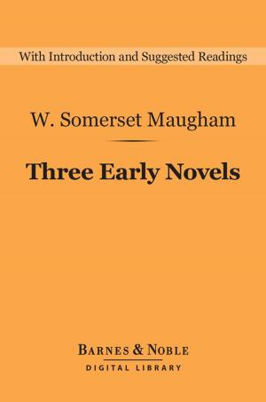 Cover of the book Three Early Novels (Barnes & Noble Digital Library) by Edith Somerville, Martin Ross