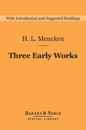 Cover of the book Three Early Works (Barnes & Noble Digital Library) by Kenneth Grahame