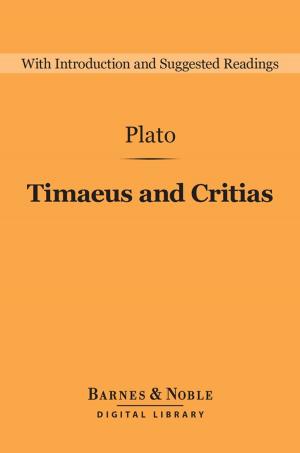 Book cover of Timaeus and Critias (Barnes & Noble Digital Library)