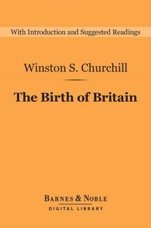 Book cover of The Birth of Britain (Barnes & Noble Digital Library)