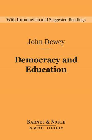 Book cover of Democracy and Education (Barnes & Noble Digital Library)